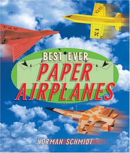 Best Ever Paper Airplanes