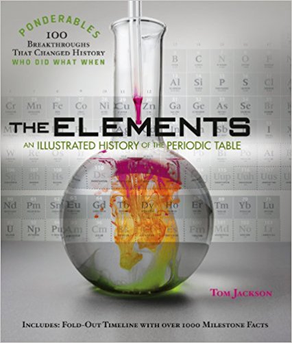 Elements - An Illustrated History of the Periodic Table